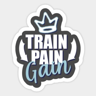 Motivational Quotes | Train Pain Gain Sticker